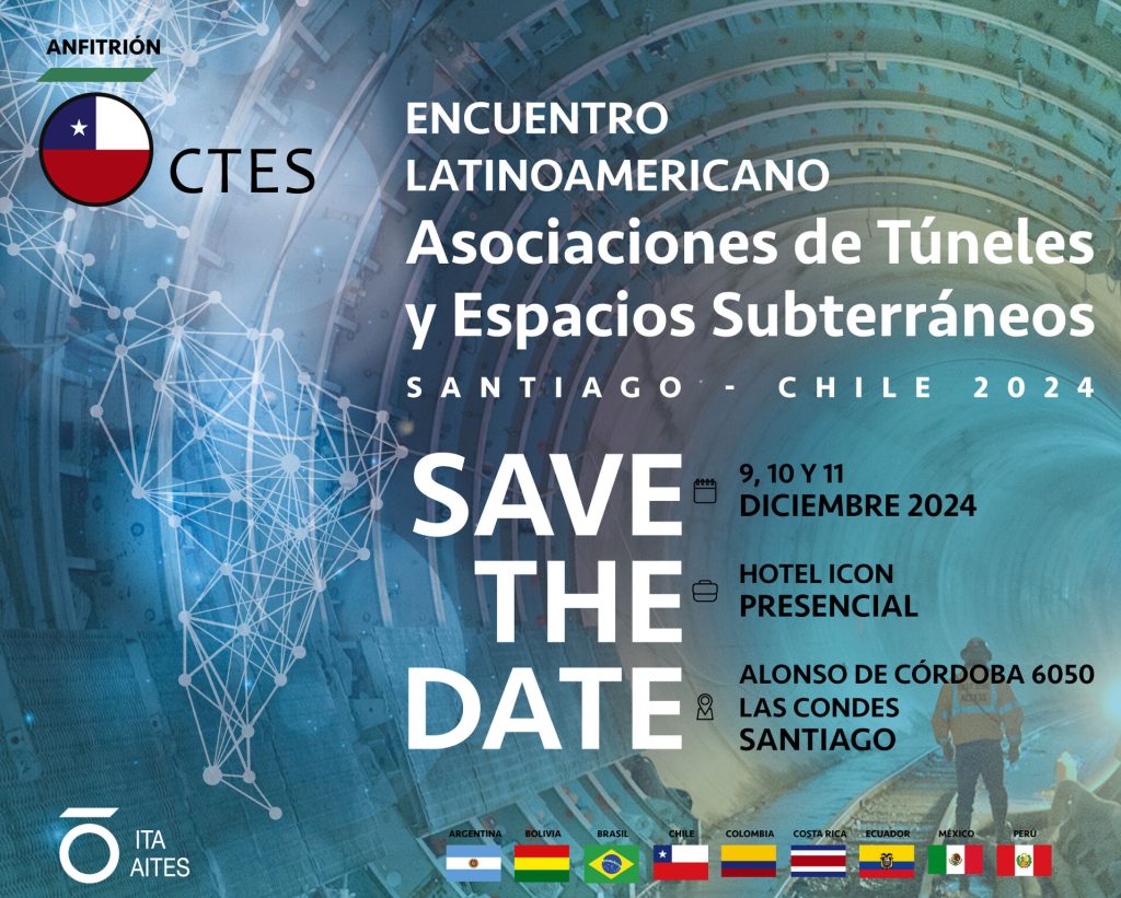 ENCUENTRO LATINOAMERICANO DE ASOCIACIONES DE TÚNELES Y ESPACIOS SUBTERRÁNEOS SANTIAGO – CHILE 2024