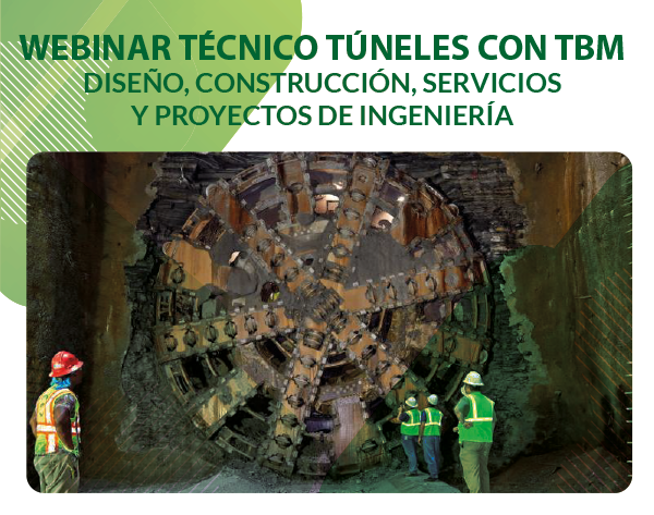 Webinar Túneles con TBM: Diseño, Construcción, Servicios y Proyectos de Ingeniería